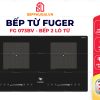 Bếp Từ Fuger FG 073BV