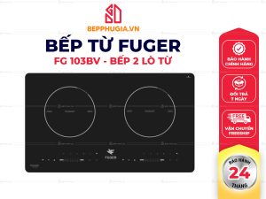 Bếp Từ Fuger FG 103BV