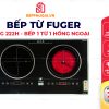 Bếp Từ Fuger FG 222H