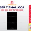 Bếp Từ Malloca MDI 302