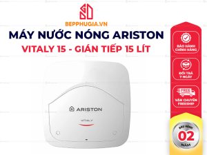 Bình Nước Nóng Lạnh Ariston Vitaly 15 Lít | 20 Lít | 30 Lít